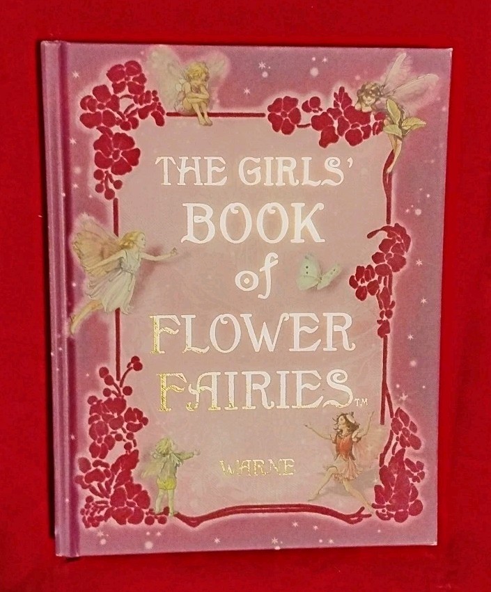 The Girls’ Book of Flower Fairies by Frederick Warne, 2008 New