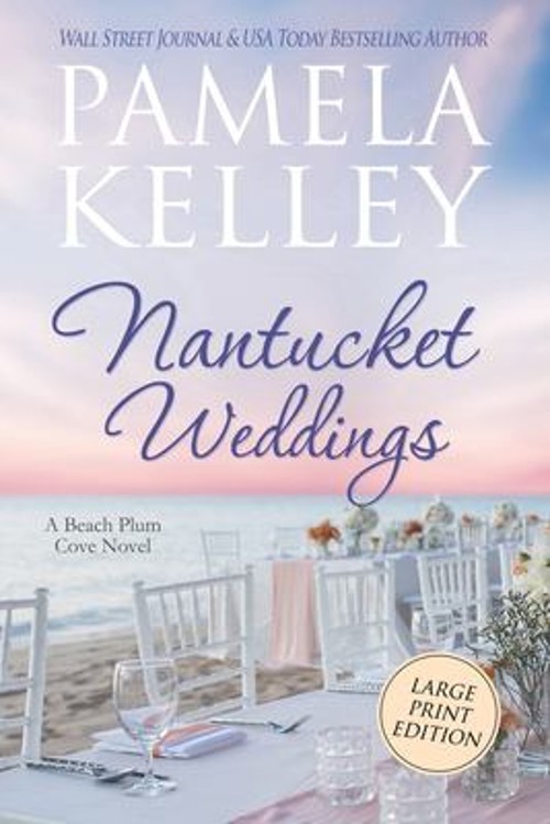 Nantucket Weddings Paperback Pamela M. Kelley