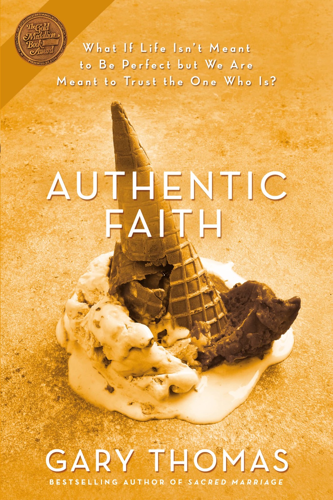 Authentic Faith: The Power of a Fire-Tested Life – paperback Thomas, Gary