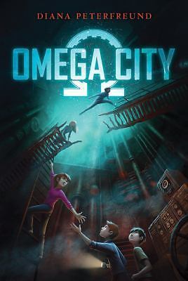Omega City by Peterfreund, Diana