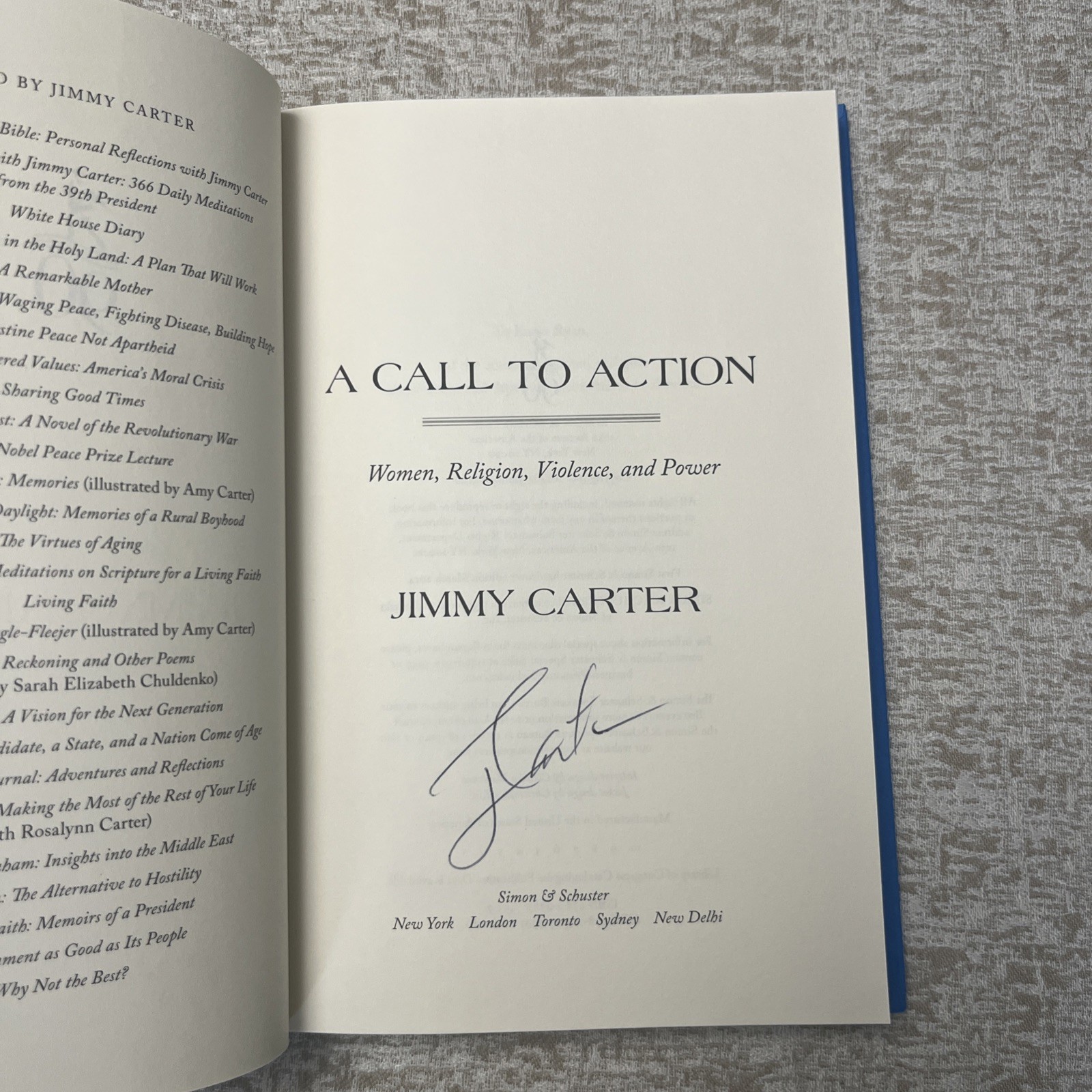 A Call To Action, Jimmy Carter. Simon & Schuster 2014. Signed 1st Printing.