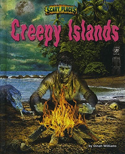 Creepy Islands (Scary Places), Williams, Dinah
