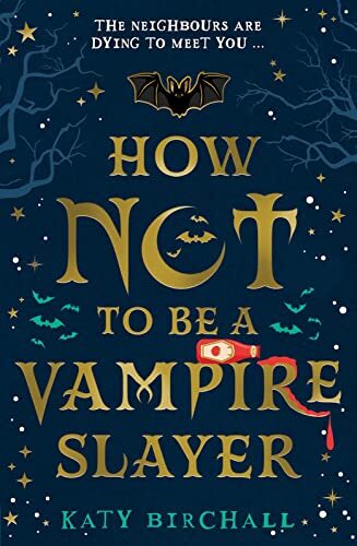 How Not To Be A Vampire Slayer – Paperback – VERY GOOD