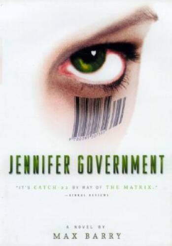 Jennifer Government – Paperback By Barry, Max – VERY GOOD