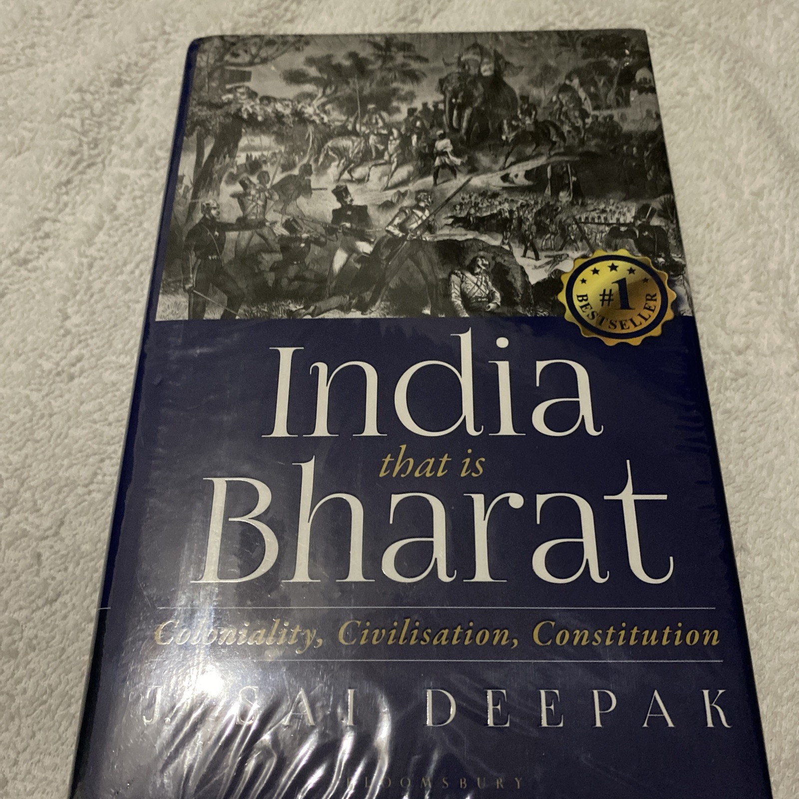 India that is Bharat: Coloniality, Civilisation, Con…J Sai Deepak NEW HARDCOVR