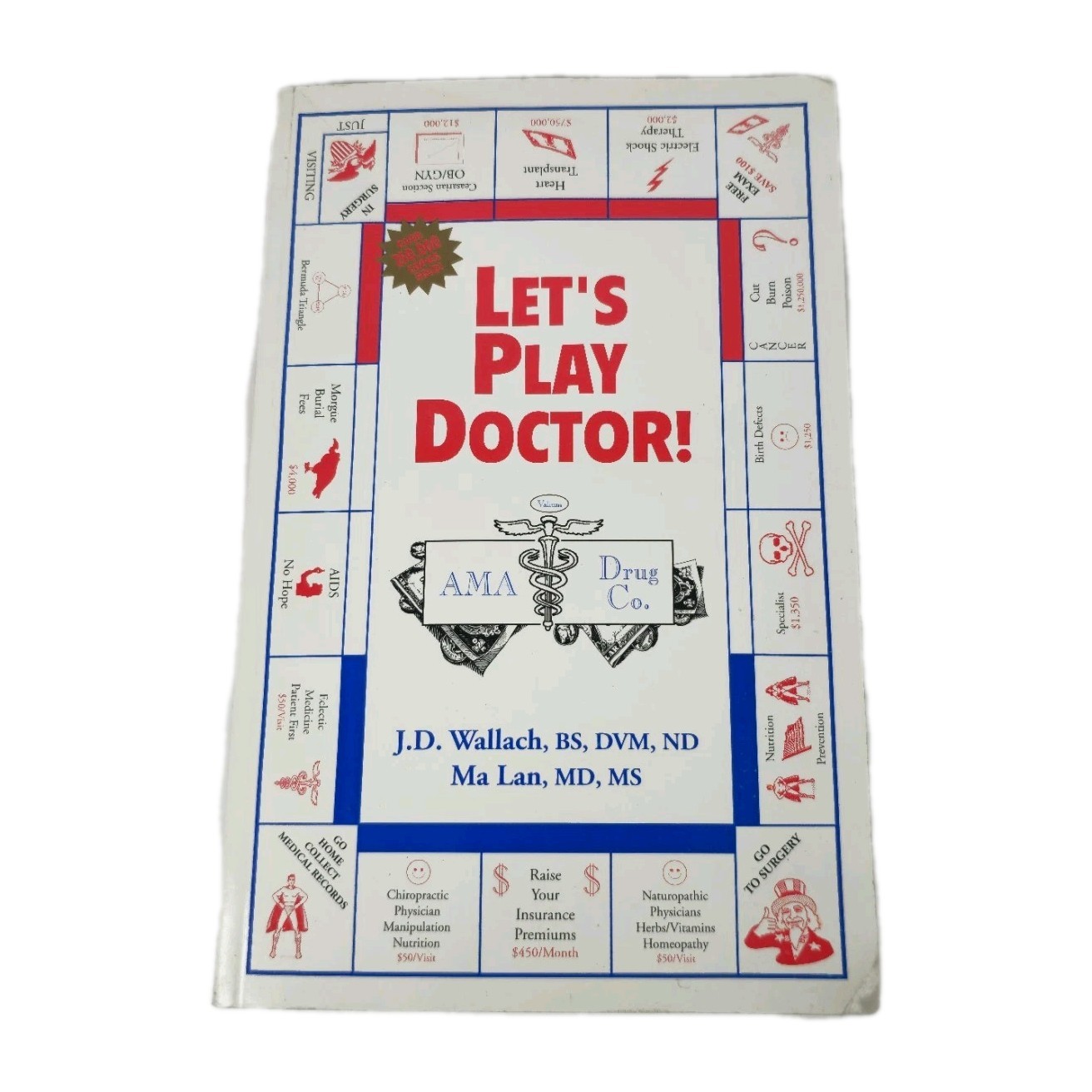 Let’s Play Doctor! Drs. Joel Wallach & Ma Lan 9th Ed. Medical & Health Freedom!
