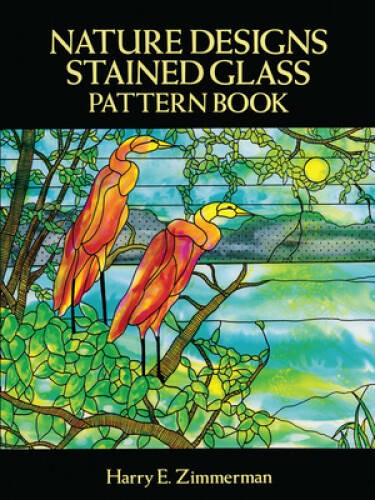 Nature Designs Stained Glass Pattern Book (Dover Stained Glass – ACCEPTABLE