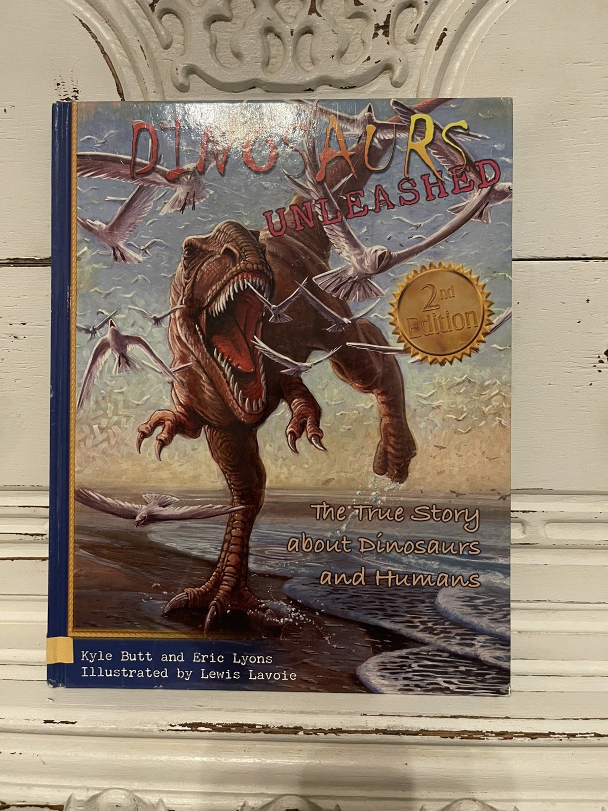 Dinosaur Released, The True Story About Dinosaurs And Humans Lyons & Butt 2nd Ed