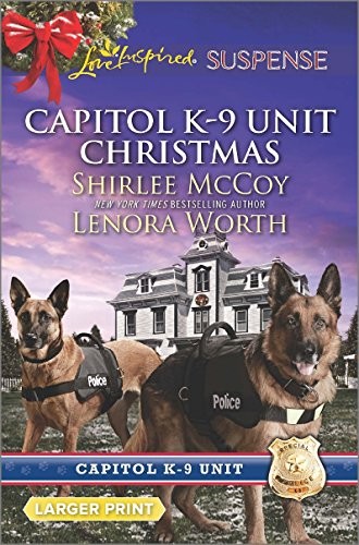 CAPITOL K-9 UNIT CHRISTMAS: PROTECTING VIRGINIAGUARDING By Shirlee Mccoy Mint