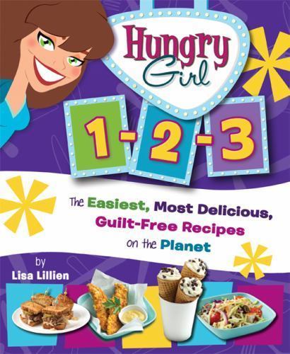Hungry Girl 1-2-3: The Easiest, Most Delici- paperback, 0312556187, Lisa Lillien