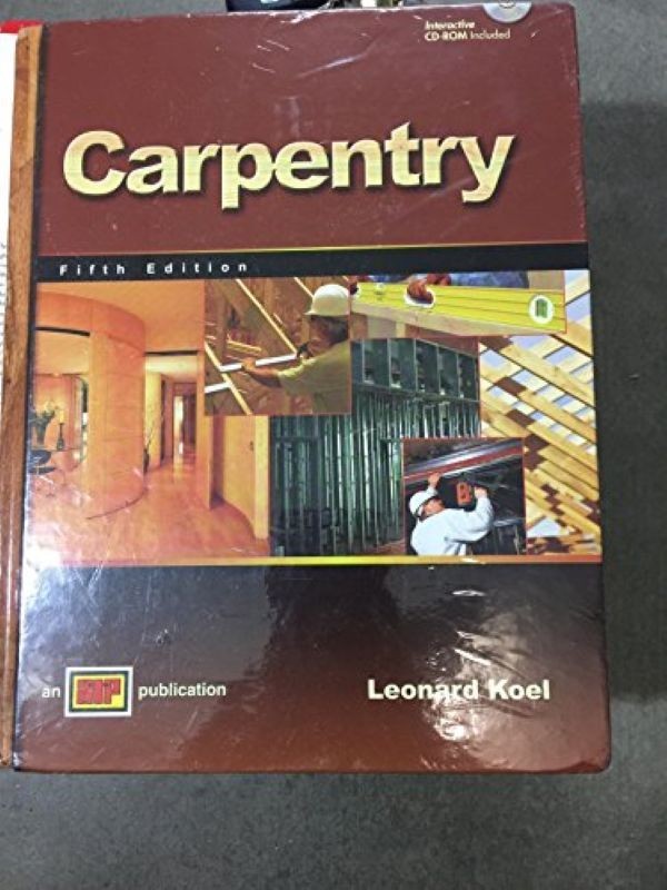 Carpentry 5th Edition Leonard Koel