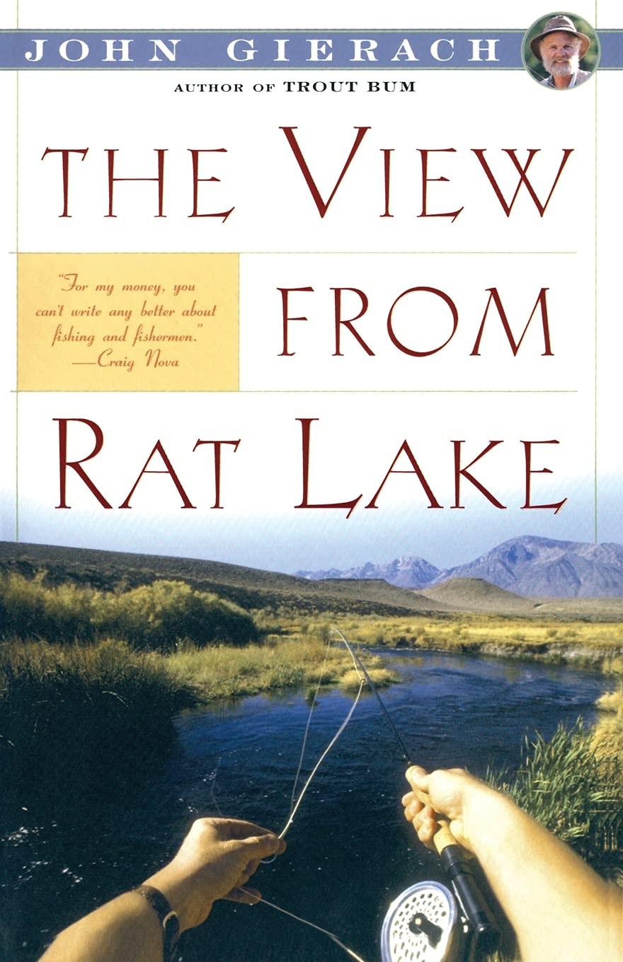 The View From Rat Lake – paperback Gierach, John