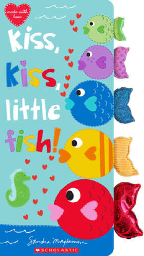 Kiss, Kiss, Little Fish – Novelty Book By Magsamen, Sandra – ACCEPTABLE
