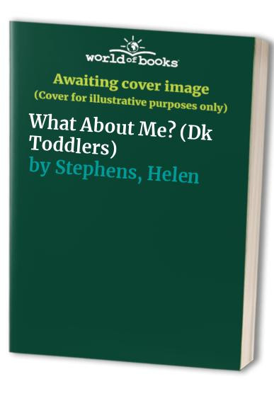 What About Me (Dk Toddlers) – GOOD