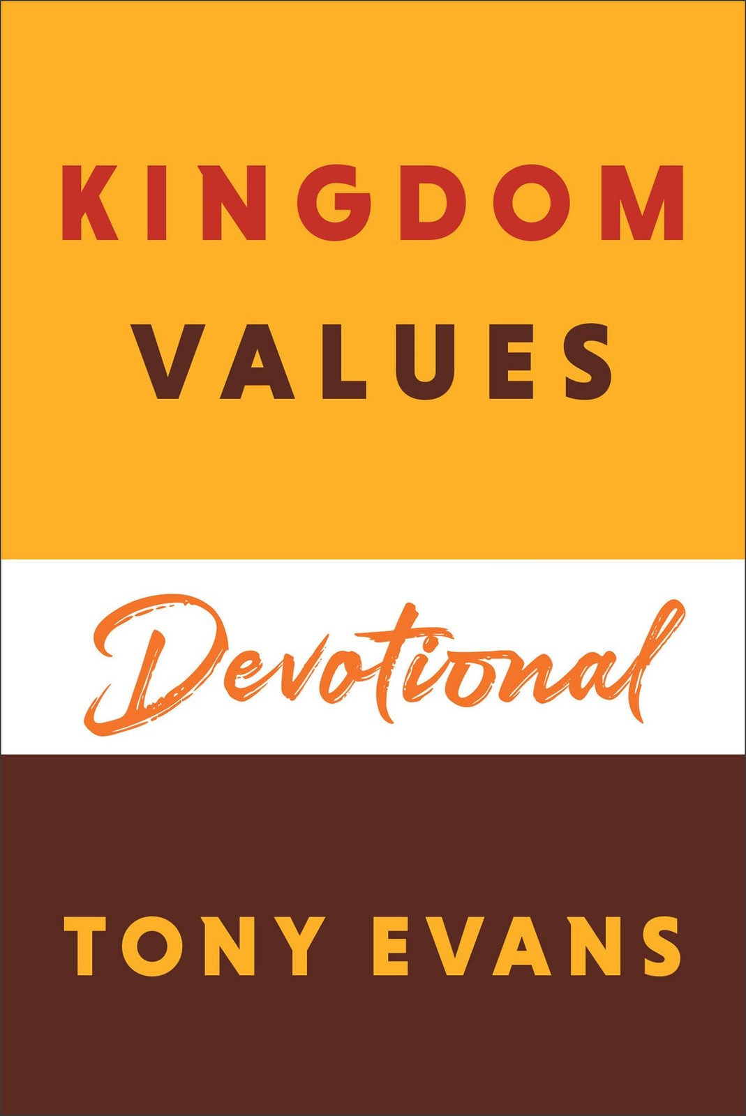 Kingdom Values Devotional