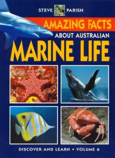 Amazing Facts About Australian Marine Life (Steve Parish Discove
