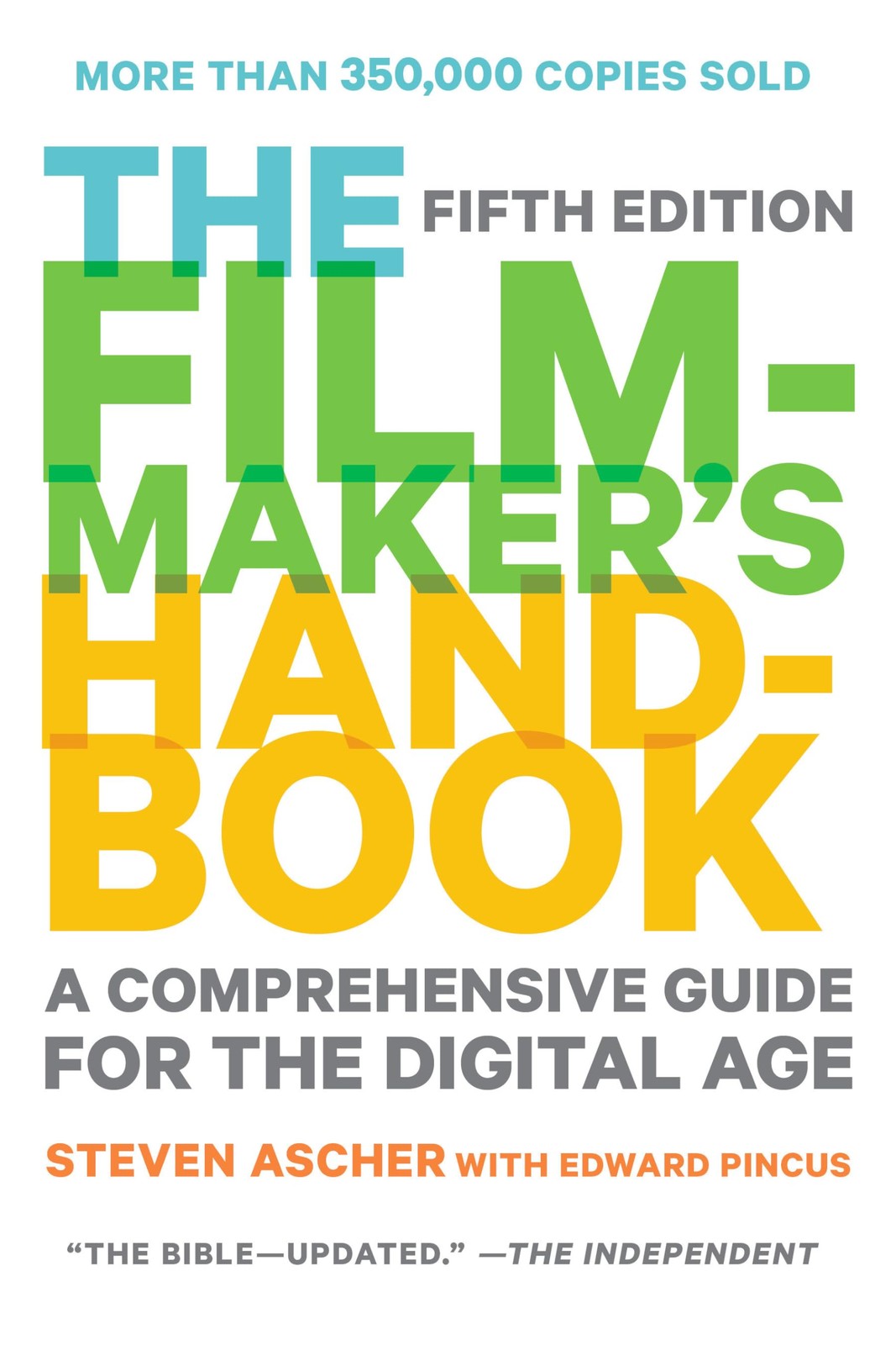 The Filmmaker’s Handbook: A Comprehensive Guide for the Digital Age: Fifth E…