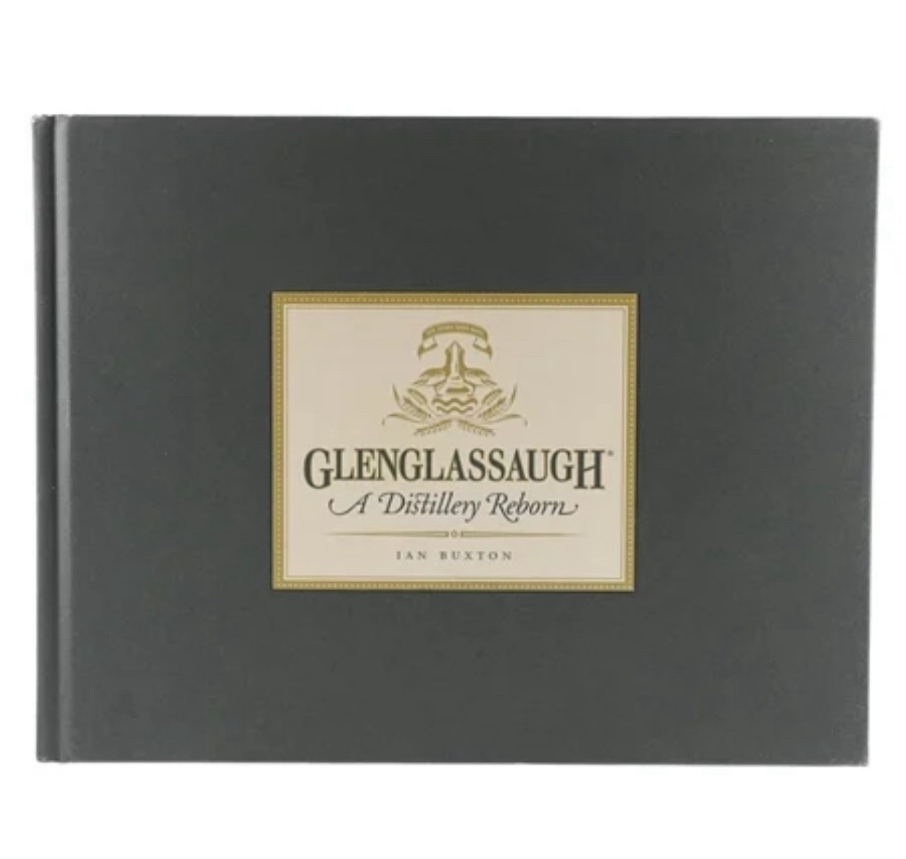 Glenglassaugh Whiskey Signed by Ian Buxton Stuart Nickerson Book 9781906476137