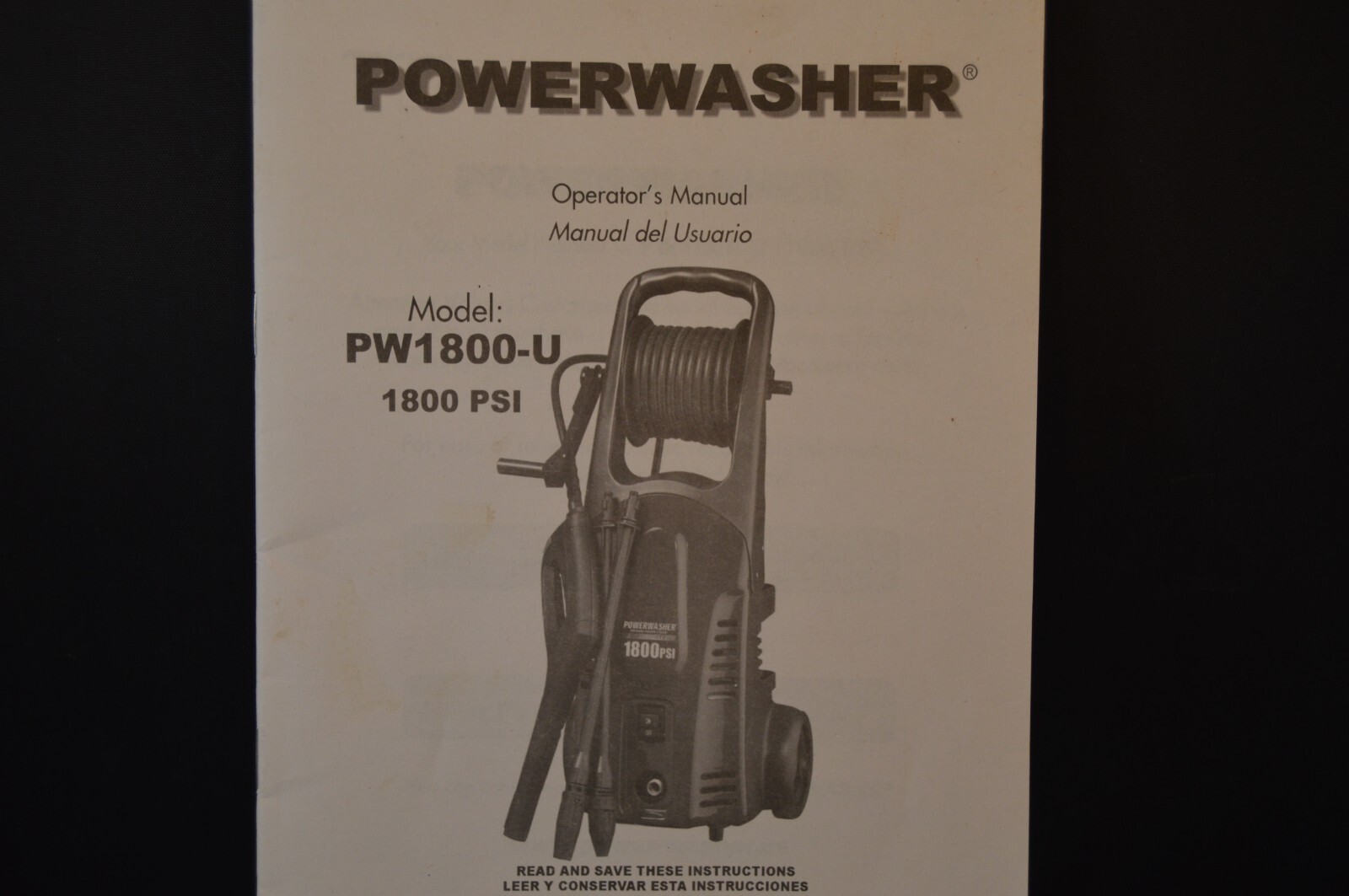 POWERWASHER Model PW1800-U “OPERATOR’S MANUAL” 1800 PSI 26 Pages INSTRUCTIONS