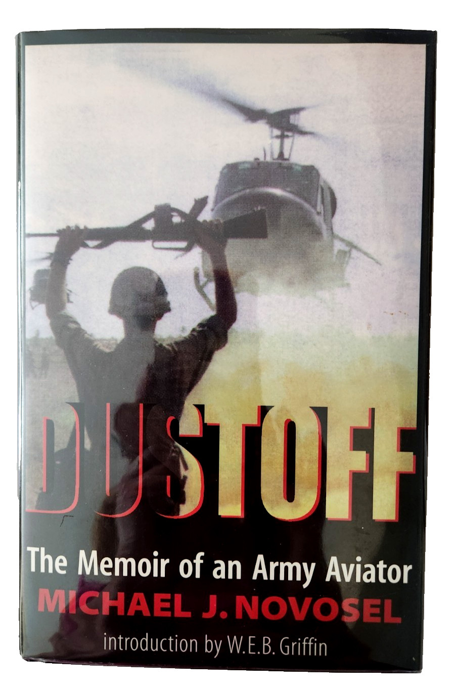 SIGNED “Dustoff,” by Michael J. Novosel, medevac hero in Vietnam Medal of Honor