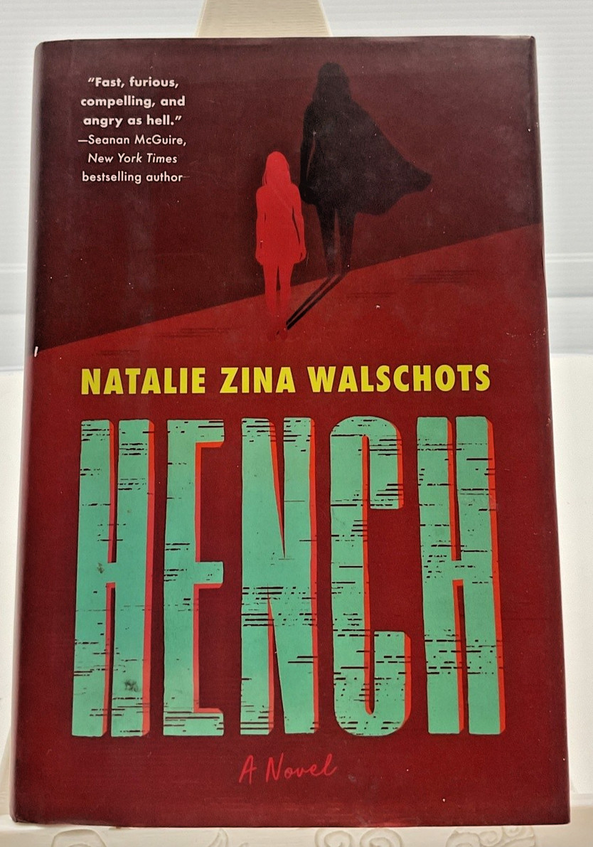 Hench by Natalie Zina Walschots Hardcover Novel