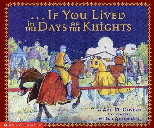 If You Lived In The Days Of The Knights – paperback, 9780439105651, Ann McGovern