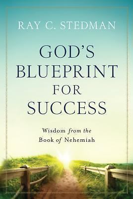 God’s Blueprint for Success: Wisdom from t- paperback, 1627076778, Ray C Stedman