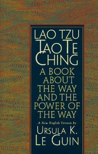 Lao Tzu: Tao Te Ching by Ursula K. Le Guin; Jerome P. Seaton; Lao-Tzu