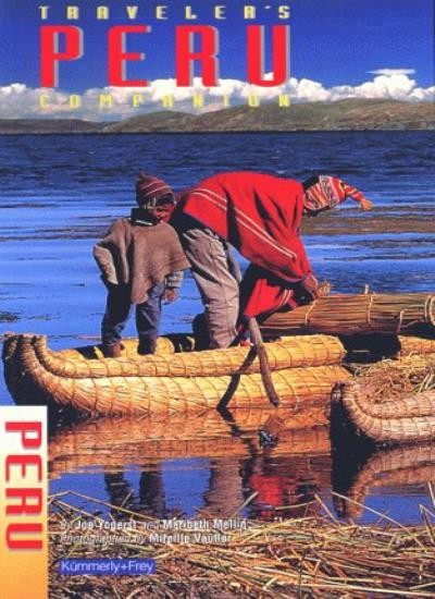 Traveler’s Companion Peru (Traveler’s Companion Series) By Joe Y