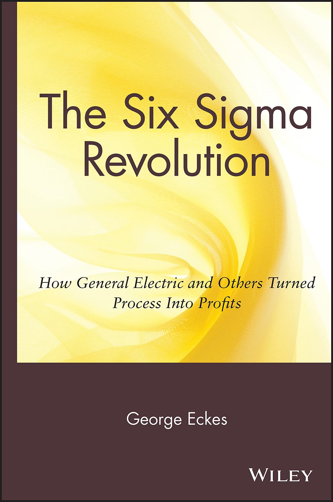 The Six Sigma Revolution: How General Electric and Others Turned Process Int…