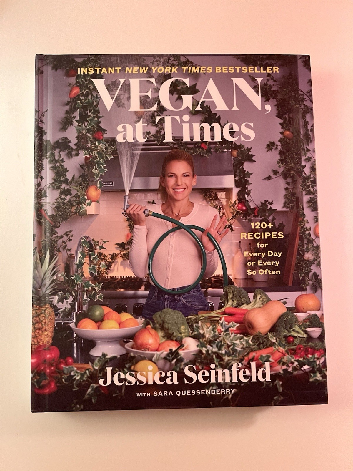 Vegan, at Times: 120+ Recipes for Every Day or Every So Often
