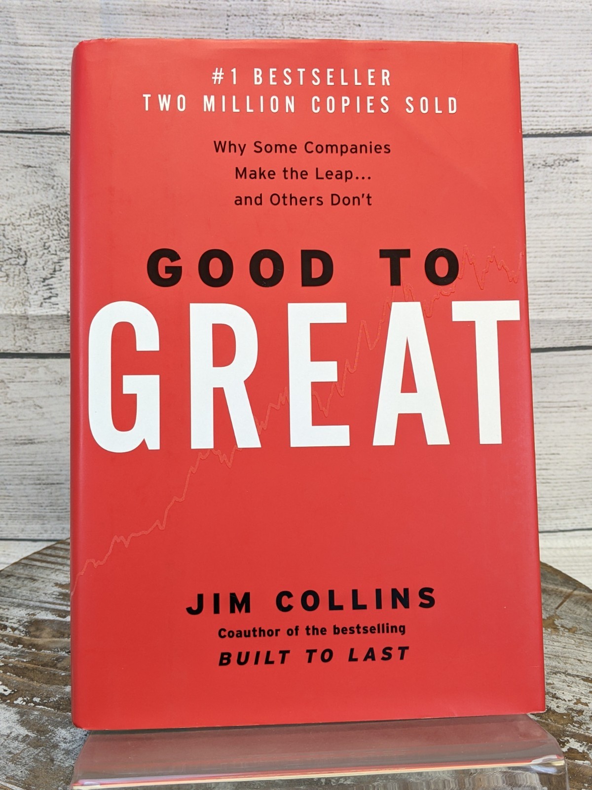 Good to Great: Why Some Companies Make the Leap by Jim Collins HCDJ
