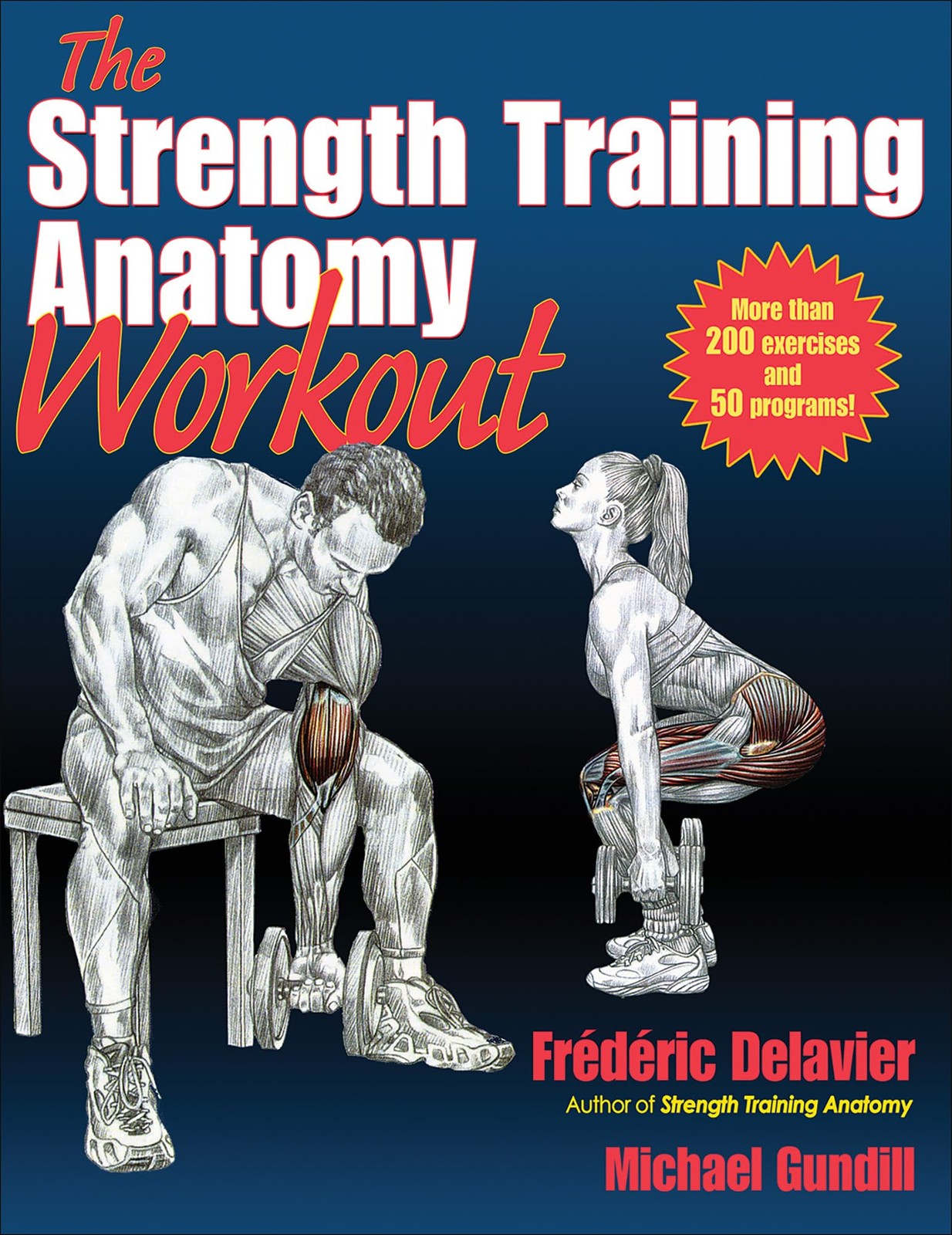 The Strength Training Anatomy Workout: Starting Strength with Bodyweight Tra…