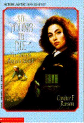 So Young to Die: The Story of Hannah Se- 0590446770, Candice F Ransom, paperback