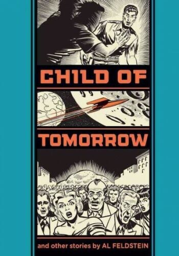 CHILD OF TOMORROW AND OTHER STORIES BY AL FELDSTIEN 2013 Hardcover 10.0 GEM MINT