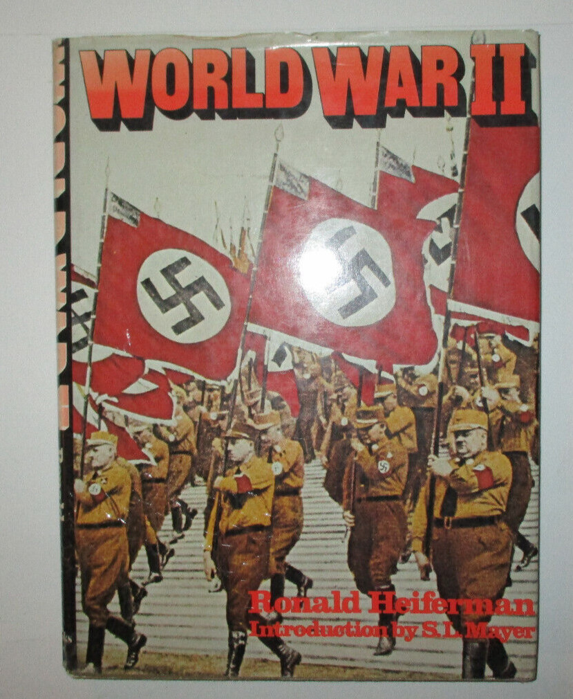 World War II By Ronald Heiferman (1973, Lg. Hardcover)