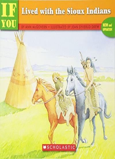 If You Lived With The Sioux Indians By Ann Mcgovern