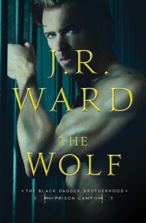 The Wolf Hardcover J. R. Ward