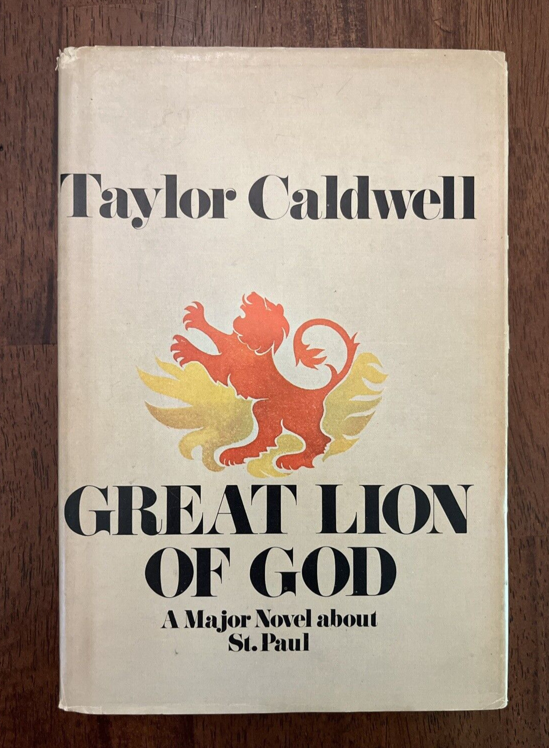 Great Lion of God, A Novel About St. Paul by Taylor Caldwell *STATED FIRST *NICE