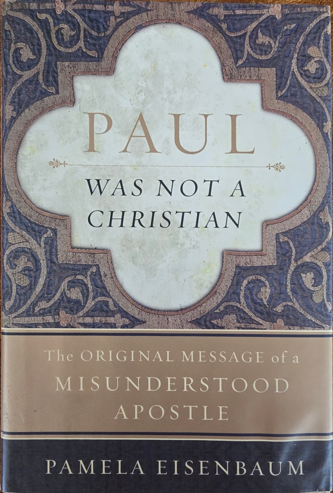 Signed First Edition Paul Was Not a Christian Pamela Eisenbaum Hardcover HC 2009