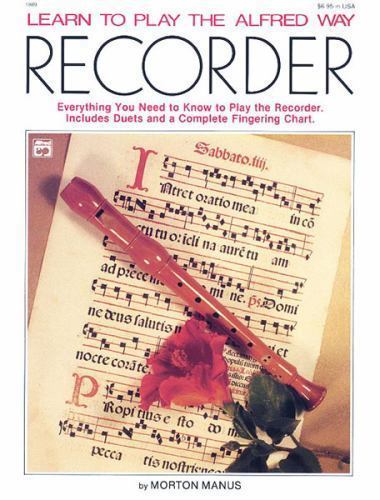 Learn to Play Recorder by Morton Manus
