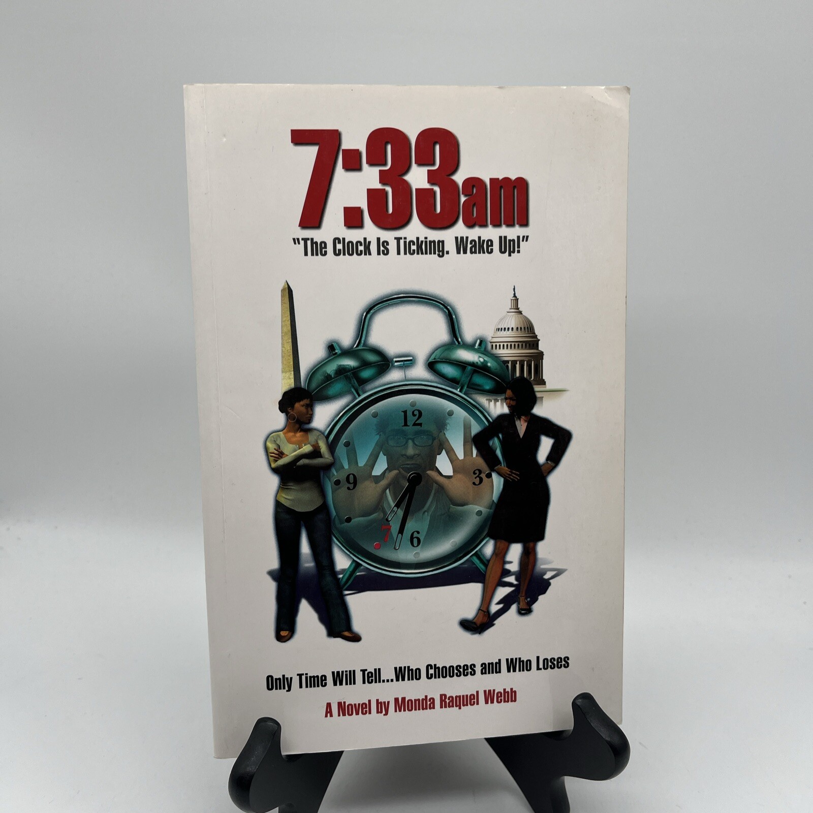 Signed Copy 7:33am : “The Clock Is Ticking. Wake Up!” by Monda Raquel Webb