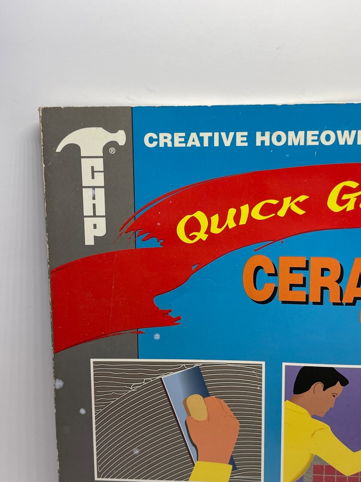 Ceramic Tile: Step-By-Step Remodeling Methods (Quick Guide) – Paperback