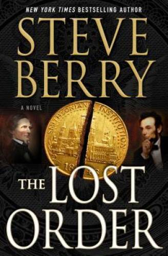 The Lost Order: A Novel (Cotton Malone) – Hardcover By Berry, Steve – GOOD