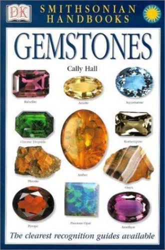 Handbooks: Gemstones: The Clearest Recognition Guide Available by Hall, Cally