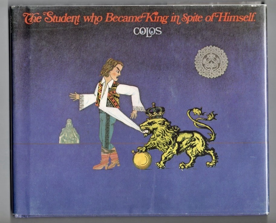 Colors The student Who Became King In Spite of Himself Hardcover Book 1974
