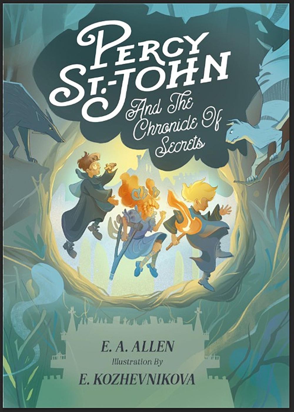 Percy St. John and the Chronicle of Secrets: Illustrated Edition by E.A. Allen (