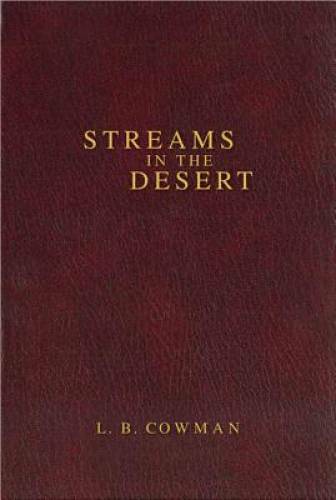 Streams in the Desert – Hardcover By L. B. Cowman – GOOD