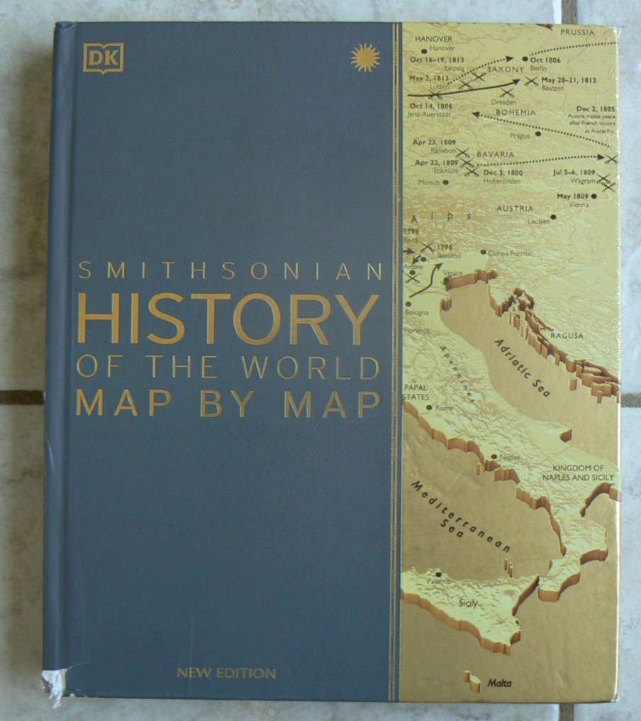 Smithsonian History of the World Map by Map, DK LARGE HC 2023