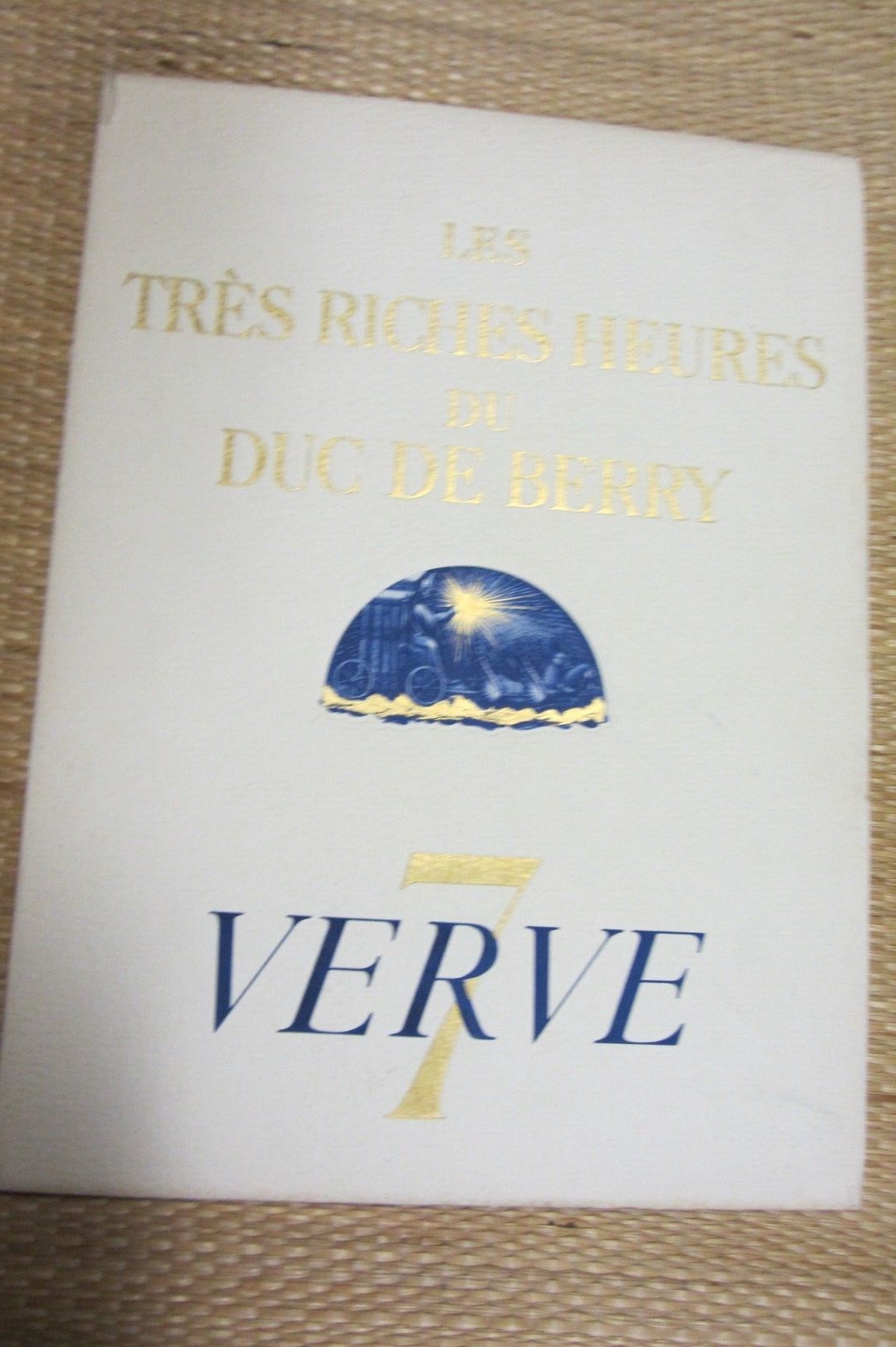 Verve 1940 HC Tres Riches Heures Astrology Astronomy Illuminated Manuscript oop